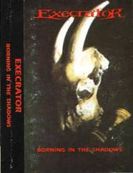 Execrator (CHL) : Born In The Shadows